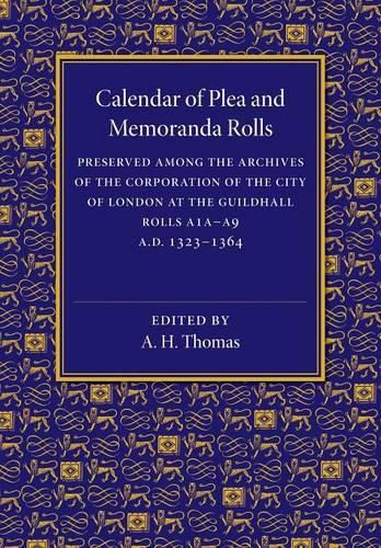 Cover image for Calendar of Plea and Memoranda Rolls: AD 1323-1364