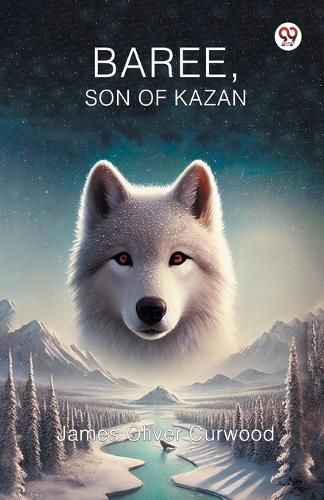 Cover image for Baree, Son of Kazan