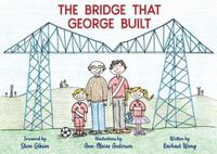 Cover image for The Bridge That George Built