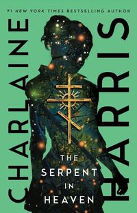 Cover image for The Serpent in Heaven