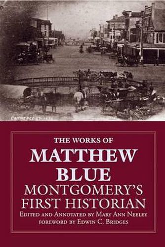 Cover image for The Works of Matthew Blue: Montgomery's First Historian