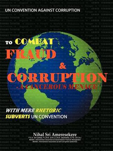 Cover image for Un Convention Against Corruption to Combat Fraud & Corruption