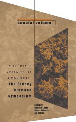 Cover image for Materials Science of Concrete: The Sidney Diamond Symposium