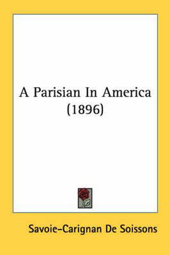 Cover image for A Parisian in America (1896)