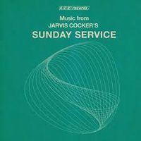 Cover image for Music From Jarvis Cockers Sunday Service *** Vinyl