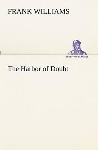 Cover image for The Harbor of Doubt