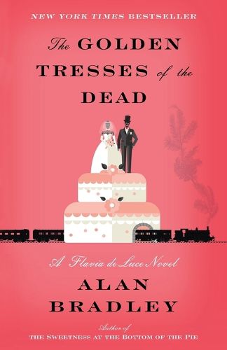 Cover image for The Golden Tresses of the Dead: A Flavia de Luce Novel
