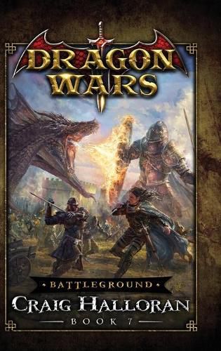 Cover image for Battleground: Dragon Wars - Book 7: Dragon Wars - Book 7