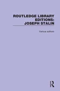 Cover image for Routledge Library Editions: Joseph Stalin