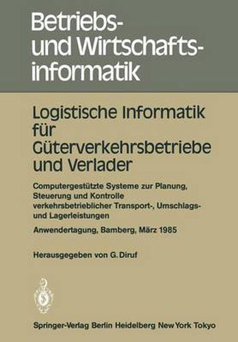 Cover image for Logistische Informatik fur Guterverkehrsbetriebe und Verlader