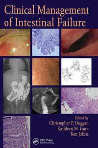 Cover image for Clinical Management of Intestinal Failure
