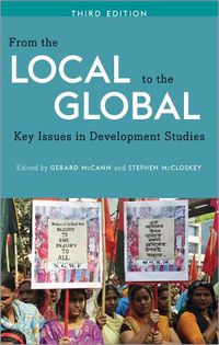 Cover image for From the Local to the Global: Key Issues in Development Studies