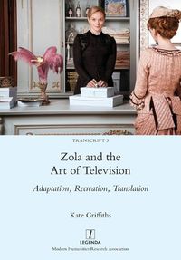 Cover image for Zola and the Art of Television