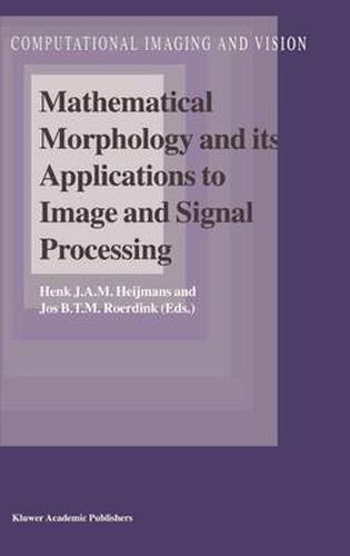 Cover image for Mathematical Morphology and its Applications to Image and Signal Processing