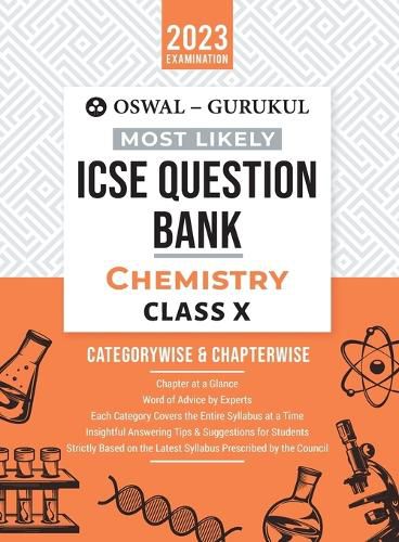 Cover image for Oswal - Gurukul Chemistry Most Likely Question Bank: ICSE Class 10 For 2023 Exam