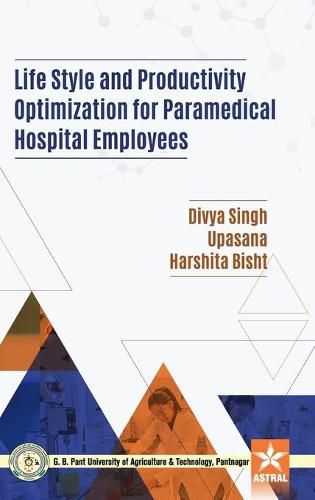 Cover image for Life Style and Productivity Optimization for Paramedical Hospital Employees