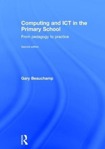 Cover image for Computing and ICT in the Primary School: From pedagogy to practice