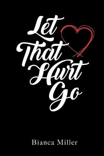 Cover image for Let That Hurt Go