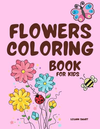 Cover image for Flowers Coloring Book for Kids: Alphabet Flower A-Z coloring book for kids age 2-10