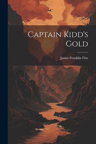 Captain Kidd's Gold