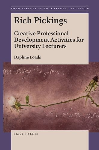 Cover image for Rich Pickings: Creative Professional Development Activities for University Lecturers