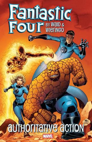 Cover image for Fantastic Four By Waid & Wieringo: Authoritative Action