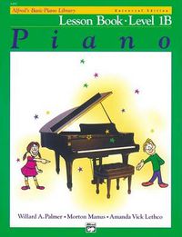 Cover image for Alfred's Basic Piano Library Lesson 1B: Universal Edition