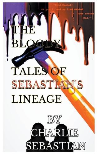Cover image for The Bloody Tales of Sebastian's Lineage