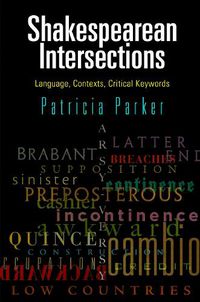 Cover image for Shakespearean Intersections: Language, Contexts, Critical Keywords