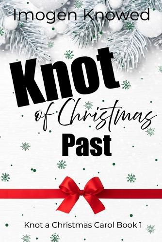 Cover image for Knot of Christmas Past
