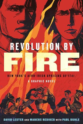 Revolution by Fire: A Graphic Novel