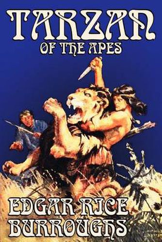 Cover image for Tarzan of the Apes by Edgar Rice Burroughs, Fiction, Classics, Action & Adventure