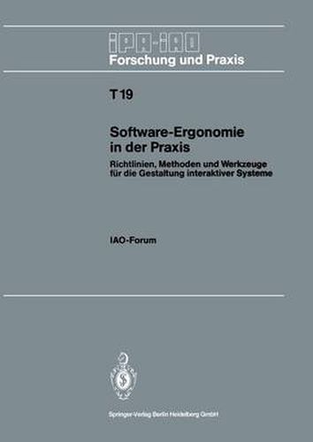 Software-Ergonomie in der Praxis: Richtlinien, Methoden und Werkzeuge fur die Gestaltung interaktiver Systeme