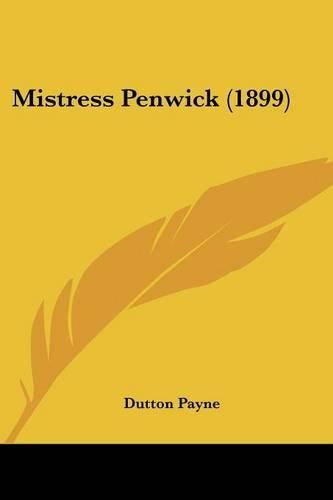 Cover image for Mistress Penwick (1899)