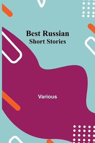 Cover image for Best Russian Short Stories