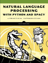 Cover image for Natural Language Processing With Python And Spacy: A Practical Introduction
