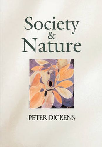 Cover image for Society and Nature: Changing Our Environment, Changing Ourselves