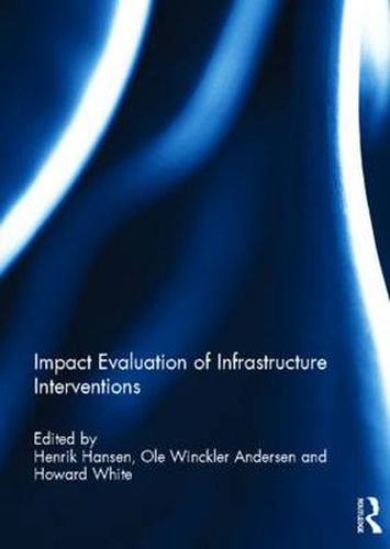 Impact Evaluation of Infrastructure Interventions