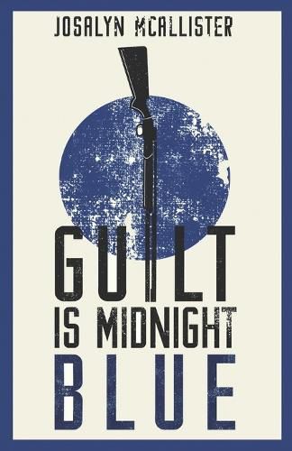 Cover image for Guilt is Midnight Blue: A Hazel Dean Mystery