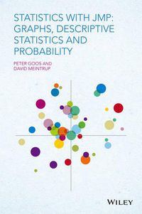 Cover image for Statistics with JMP - Graphs, Descriptive Statistics and Probability