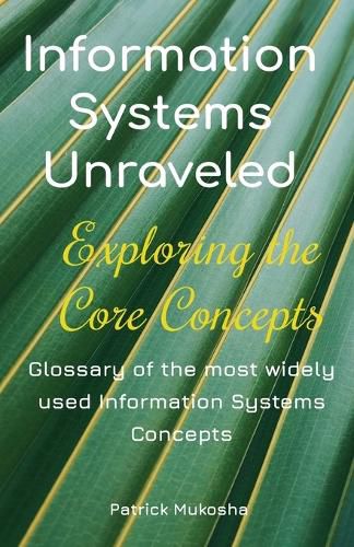 Cover image for "Information Systems Unraveled