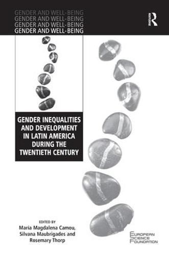Cover image for Gender Inequalities and Development in Latin America During the Twentieth Century