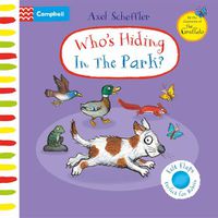 Cover image for Who's Hiding in the Park?: A Felt Flaps Book