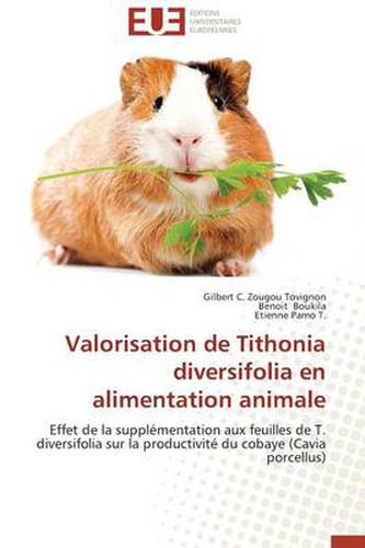 Cover image for Valorisation de Tithonia Diversifolia En Alimentation Animale