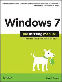 Cover image for Windows 7: The Missing Manual: The Book That Should Have Been in the Box