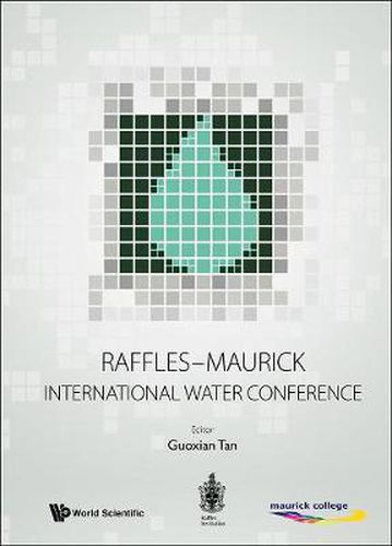 Cover image for Raffles-maurick International Water Conference