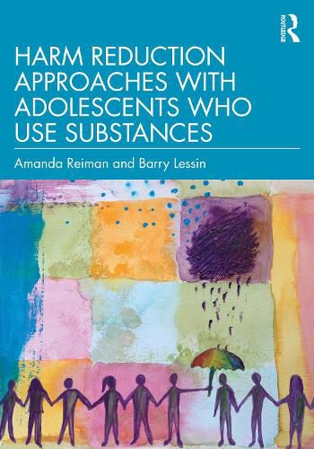Cover image for Harm Reduction Approaches with Adolescents Who Use Substances