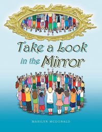 Cover image for Take a Look in the Mirror