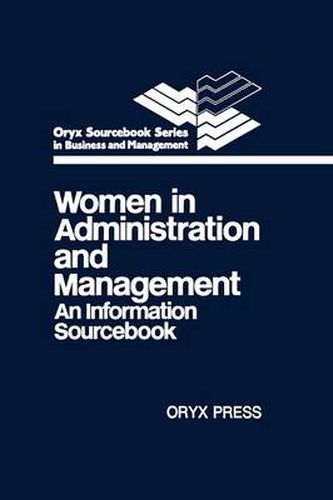 Cover image for Women in Administration and Management: An Information Sourcebook