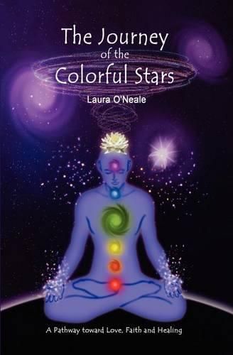 Cover image for The Journey of the Colorful Stars: A Pathway toward Love, Faith, and Healing